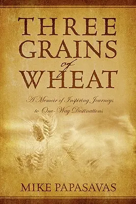 Tri zrná pšenice - Three Grains of Wheat