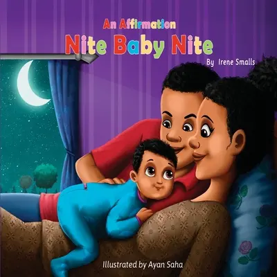 Afirmácia Nite Baby Nite - An Affirmation Nite Baby Nite
