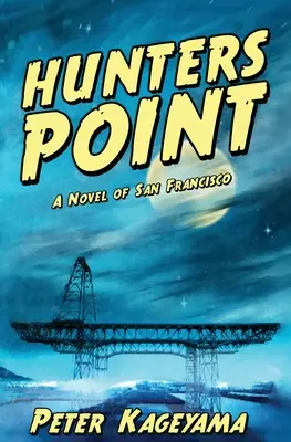 Hunters Point: Román o San Franciscu - Hunters Point: A Novel of San Francisco
