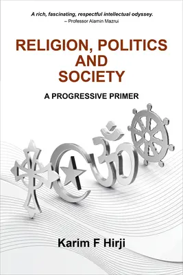 Náboženstvo, politika a spoločnosť: Progresívne učebnice - Religion, Politics and Society: A progressive primer