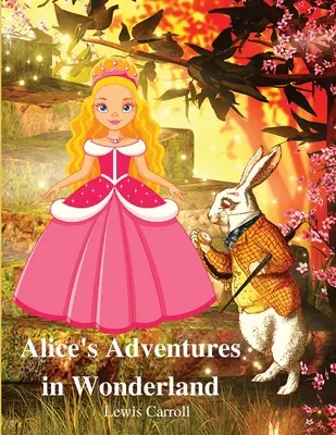 Alicine dobrodružstvá v krajine zázrakov - Alice's Adventures in Wonderland