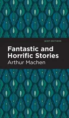 Fantastické a hrôzostrašné príbehy - Fantastic and Horrific Stories