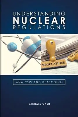Pochopenie jadrových predpisov - Understanding Nuclear Regulations