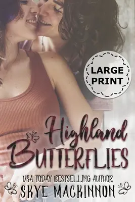 Highland Butterflies: Lesbická romanca - Highland Butterflies: A Lesbian Romance
