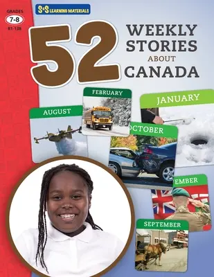 52 Weekly Nonfiction Stories About Canada (52 týždenných príbehov o Kanade) Grades 7-8 - 52 Weekly Nonfiction Stories About Canada Grades 7-8
