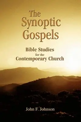 Synoptické evanjeliá: Biblické štúdie pre súčasnú cirkev - The Synoptic Gospels: Bible Studies for the Contemporary Church