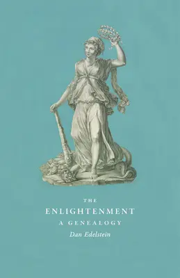 Osvietenstvo: Genealógia - The Enlightenment: A Genealogy