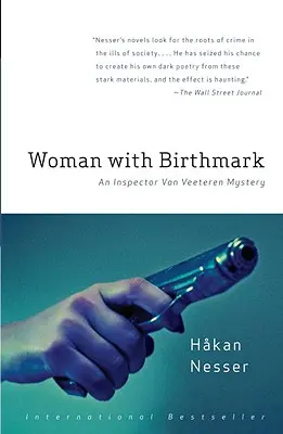 Žena s materským znamienkom: Záhada inšpektora Van Veeterena (4) - Woman with Birthmark: An Inspector Van Veeteren Mystery (4)