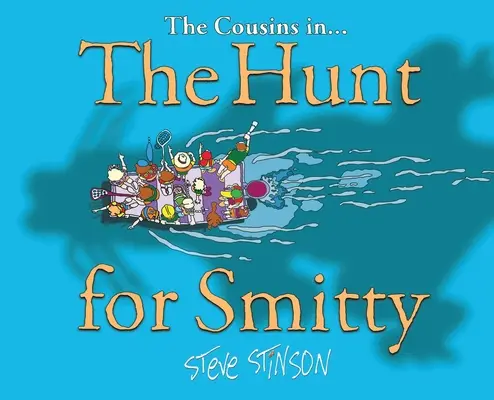 Hon na Smittyho - The Hunt for Smitty