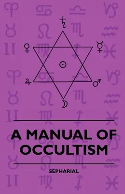 Príručka okultizmu - A Manual of Occultism
