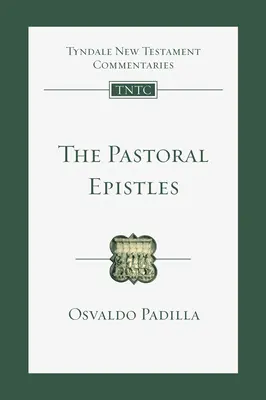 Pastierske listy: Úvod a komentár - The Pastoral Epistles: An Introduction and Commentary