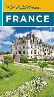 Rick Steves Francúzsko - Rick Steves France