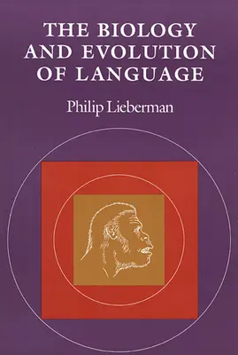 Biológia a evolúcia jazyka - The Biology and Evolution of Language
