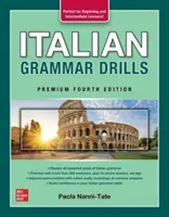 Cvičenia talianskej gramatiky, Premium štvrté vydanie - Italian Grammar Drills, Premium Fourth Edition