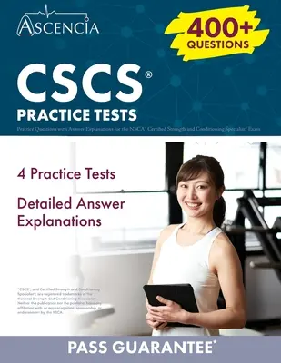 Praktické otázky pre CSCS: Praktické otázky s vysvetlením odpovedí pre skúšku NSCA Certified Strength and Conditioning Specialist - CSCS Practice Questions: 400+ Practice Questions with Answer Explanations for the NSCA Certified Strength and Conditioning Specialist Exam