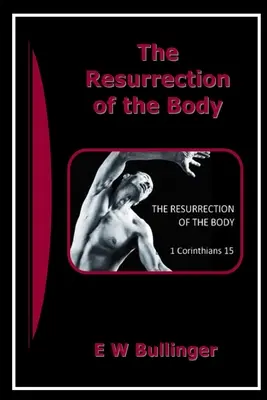 Vzkriesenie tela - The Resurrection of the Body