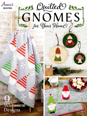 Prešívaní škriatkovia pre váš domov - Quilted Gnomes for Your Home