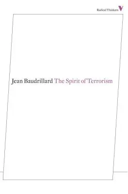 Duch terorizmu: A iné eseje - The Spirit of Terrorism: And Other Essays
