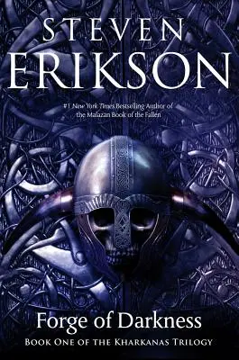 Kováčstvo temnoty: Kniha prvá z trilógie Kharkanas (román o Malazskej ríši) - Forge of Darkness: Book One of the Kharkanas Trilogy (a Novel of the Malazan Empire)