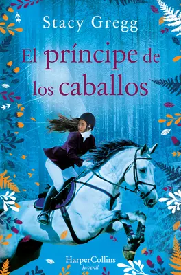 El Prncipe de Los Caballos (Princ poníkov - španielske vydanie) - El Prncipe de Los Caballos (Prince of Ponies - Spanish Edition)