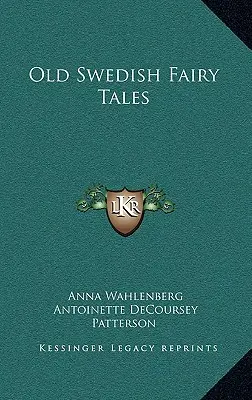 Staré švédske rozprávky - Old Swedish Fairy Tales