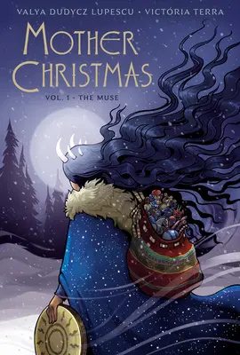 Matka Vianoce: Múza: 1. zväzok - Mother Christmas: Vol: 1: The Muse