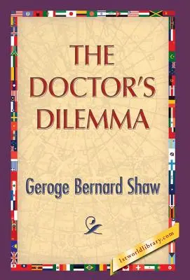 Doktorova dilema - The Doctor's Dilemma