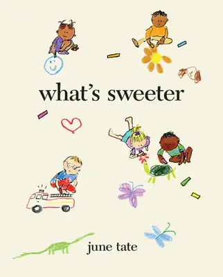 Čo je sladšie - What's Sweeter