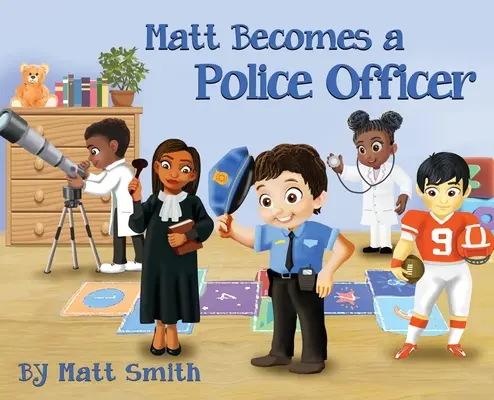 Matt sa stáva policajným dôstojníkom - Matt Becomes a Police Officer