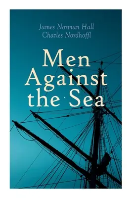 Muži proti moru - Men Against the Sea