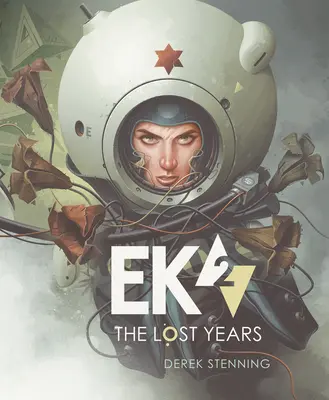 Ek2: Stratené roky - Ek2: The Lost Years