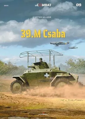 39/40m. Obrnené vozidlá Csaba v 2. svetovej vojne - 39/40m. Csaba Armoured Cars in World War 2