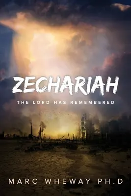 Zachariáš: Hospodin si spomína - Zechariah: The Lord Remembers