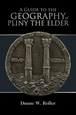 Sprievodca geografiou Plínia Staršieho - A Guide to the Geography of Pliny the Elder