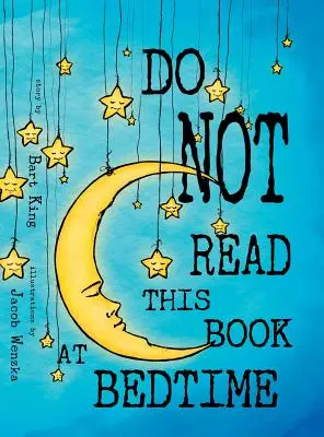 Túto knihu NEČÍTAJTE pred spaním - Do NOT Read This Book At Bedtime