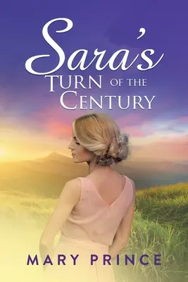 Sára na prelome storočí - Sara's Turn of the Century