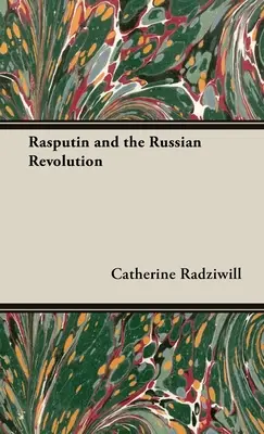 Rasputin a ruská revolúcia - Rasputin and the Russian Revolution