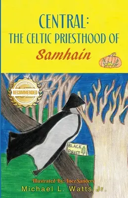 Ústredný: Keltské kňazstvo Samhain - Central: The Celtic Priesthood of Samhain