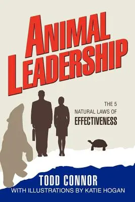 Vedenie zvierat: 5 prirodzených zákonov efektívnosti - Animal Leadership: The 5 Natural Laws of Effectiveness