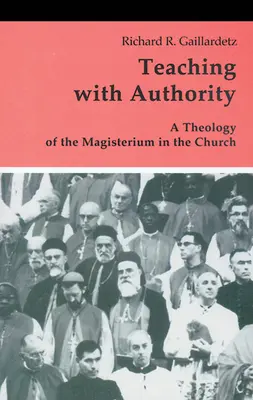 Učenie s autoritou: Teológia magistéria v Cirkvi - Teaching with Authority: A Theology of the Magisterium in the Church