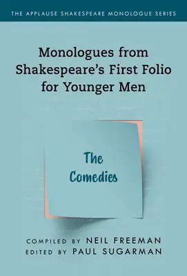 Monológy zo Shakespearovho Prvého fólia pre mladších mužov: Komédie - Monologues from Shakespeare's First Folio for Younger Men: The Comedies