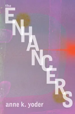 Zlepšováky - The Enhancers