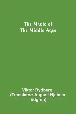 Mágia stredoveku - The Magic of the Middle Ages