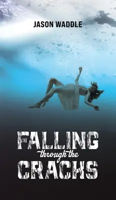 Prepadávanie cez trhliny - Falling Through the Cracks