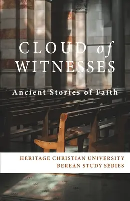 Oblak svedkov: Staroveké príbehy viery - Cloud of Witnesses: Ancient Stories of Faith