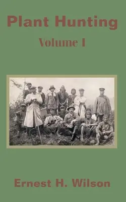 Lov rastlín (I. diel) - Plant Hunting (Volume I)