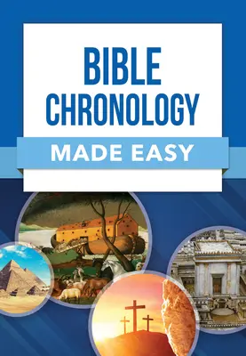 Jednoduchá biblická chronológia - Bible Chronology Made Easy