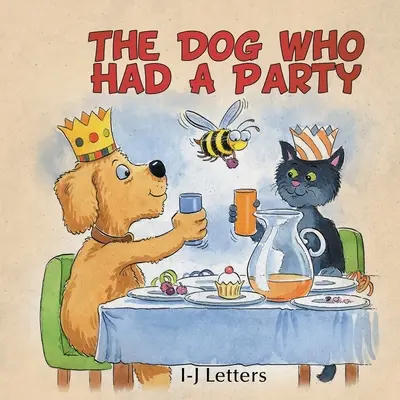 Pes, ktorý mal večierok - The Dog Who Had A Party