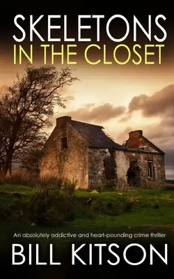 SKELETONS IN THE CLOSET absolútne návykový a srdcervúci kriminálny thriller - SKELETONS IN THE CLOSET an absolutely addictive and heart-pounding crime thriller