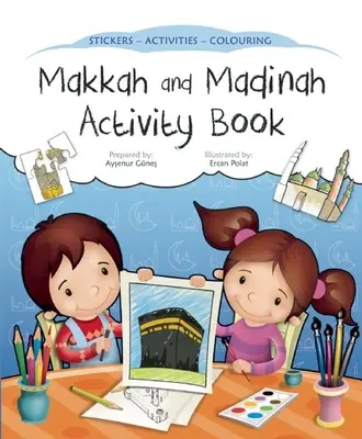 Kniha aktivít o Mekke a Madíne - Makkah and Madinah Activity Book